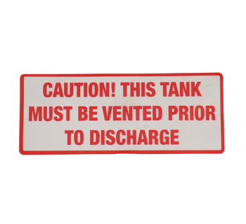 Caution - Vented Prior to Discharge Decal  DEC_SS_VENTDISCH - Tank Management