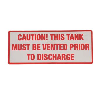 Caution - Vented Prior to Discharge  DEC_SS_VENTDISCH-1 - Tank Management